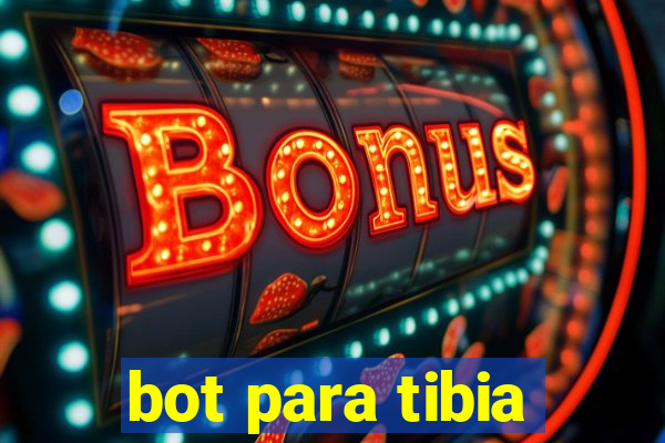 bot para tibia